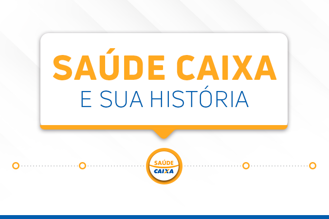 Saúde Caixa: conheça a história dessa conquista pelos empregados