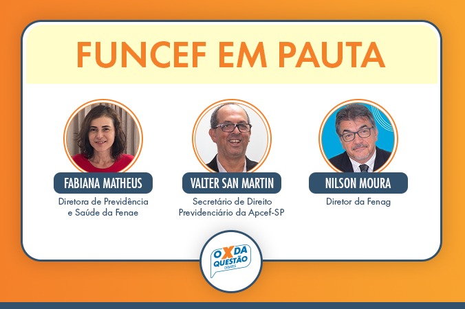 Funcef em pauta na live desta segunda, 17, com Rita Serrano