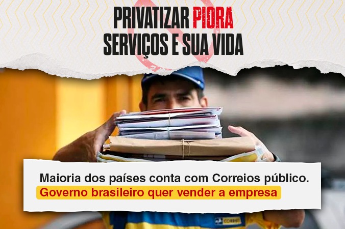 Maioria dos países conta com Correios público. Governo brasileiro quer vender a empresa