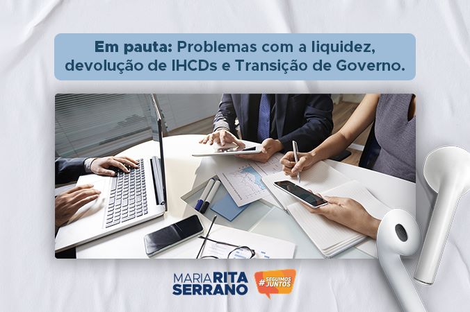 Podcast da Rita: Problemas com a liquidez, devolução de IHCDs e Transição de Governo