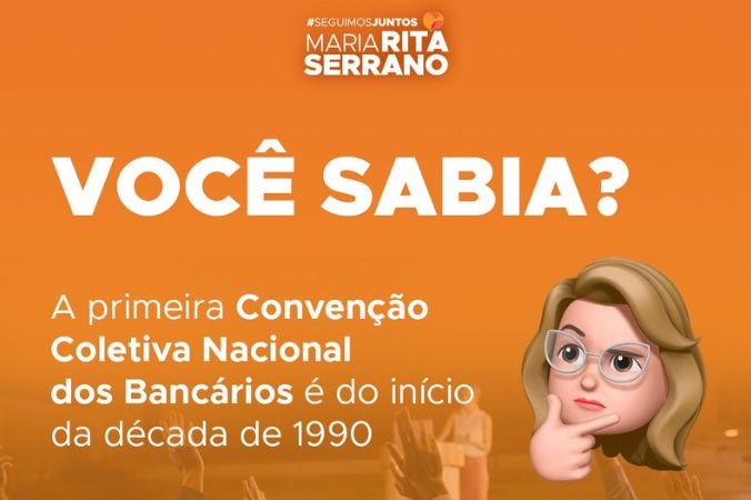 Você sabia? A primeira Convenção Coletiva Nacional dos Bancários é do início da década de 1990.