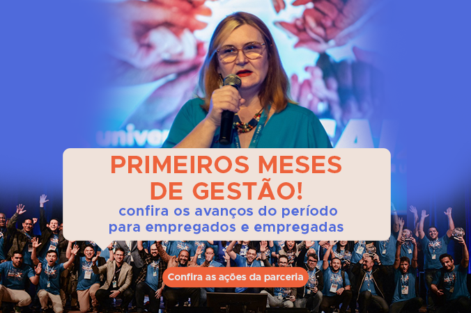 PRIMEIROS MESES DE GESTÃO - AÇÕES PARA OS EMPREGADOS.