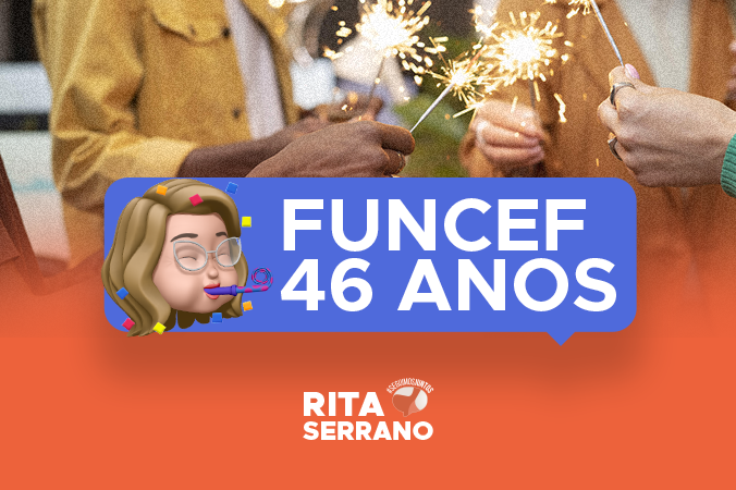 Rita Serrano celebra mais um ano da FUNCEF