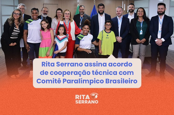 Rita Serrano assina acordo de cooperação técnica com Comitê Paralímpico Brasileiro