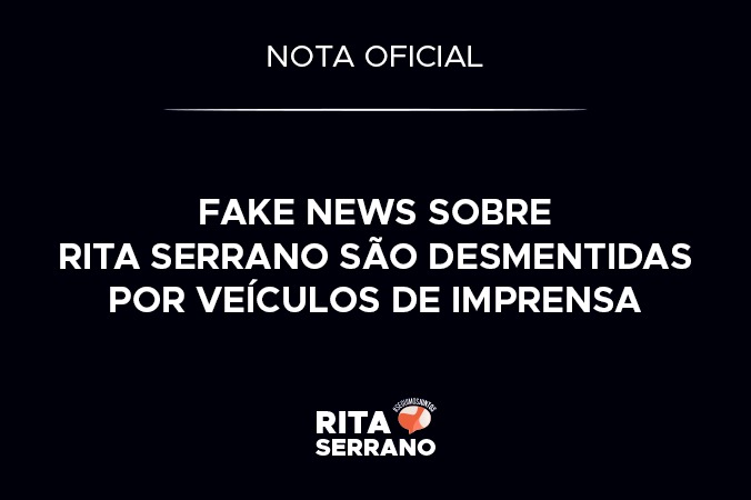 Fake News sobre Rita Serrano são desmentidas por veículos de imprensa